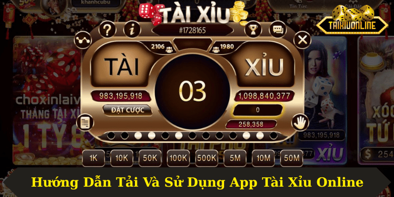Hướng dẫn tải app và sử dụng app tài xỉu online